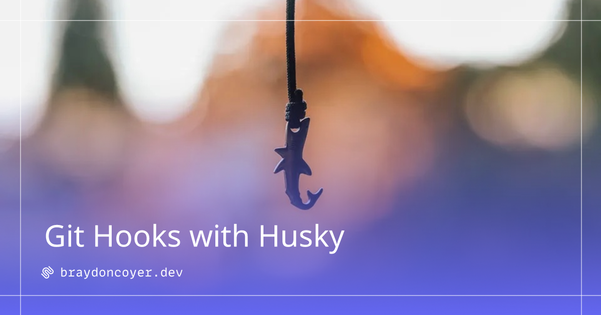 Git Hooks with Husky